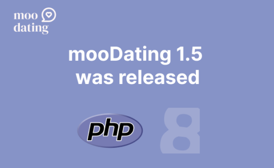 php8+ compatible mooDating is official released